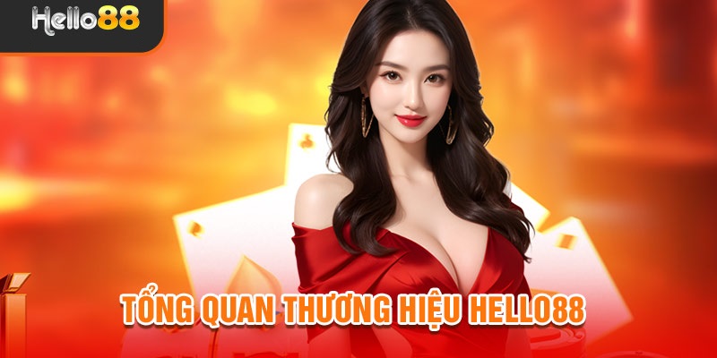 hello88 tong quan nha cai